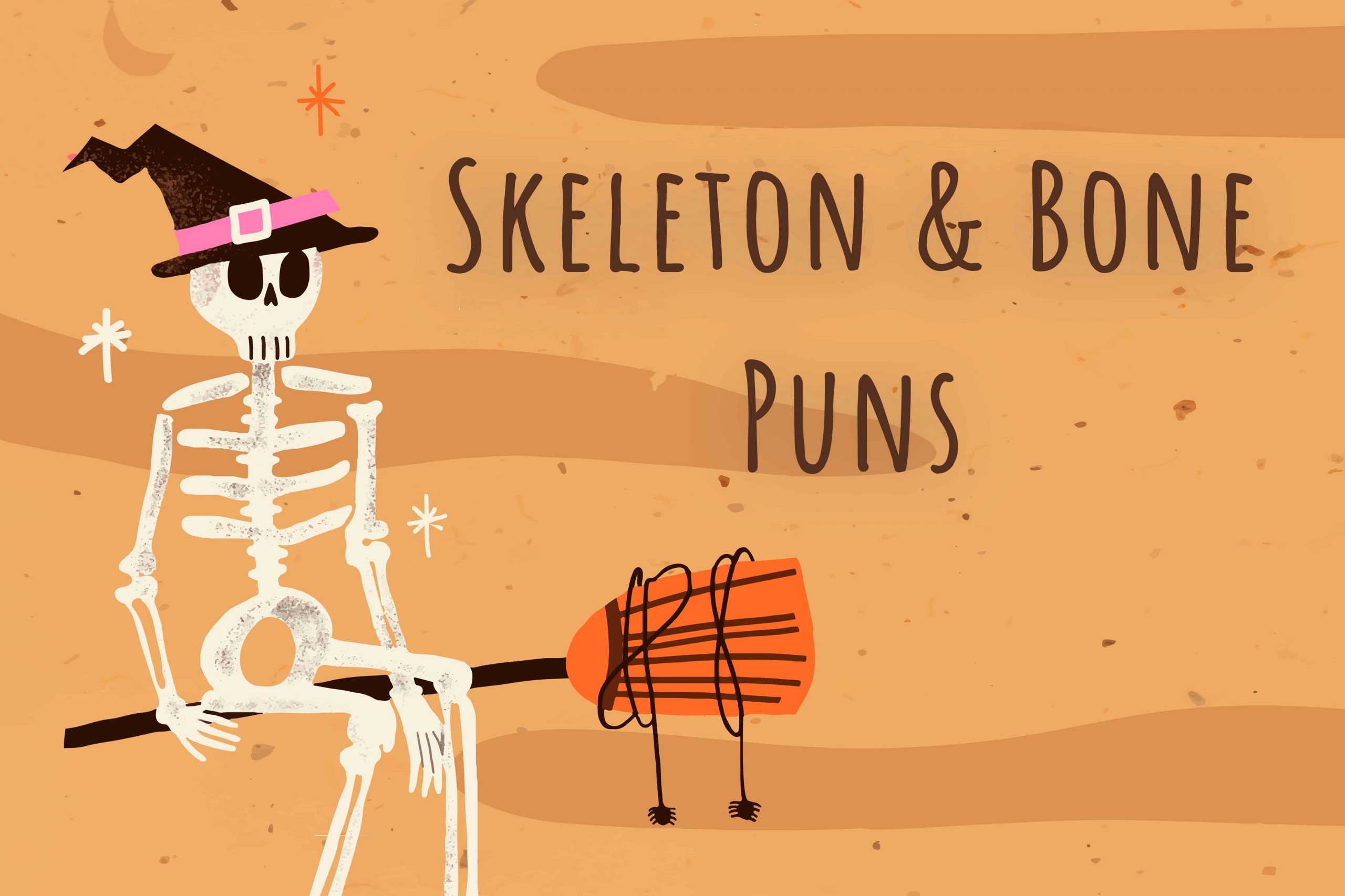 Skeleton & bone puns jokes