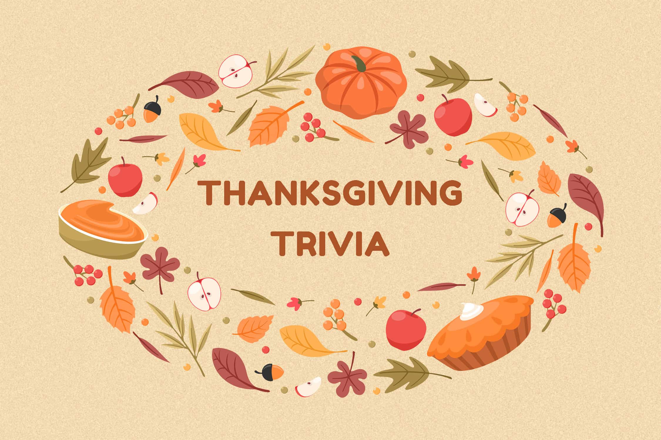 Thanksgiving Trivia Questions